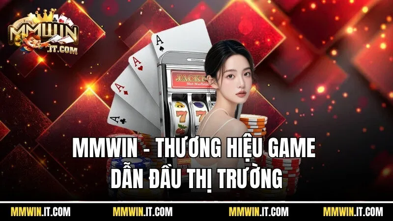 mmwin 216 Đây là cổng game với nhiều thiết kế hiện đại